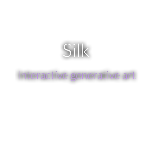 Silk – Interactive Generative Art